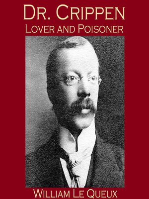 cover image of Dr. Crippen, Lover and Poisoner
